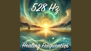 528 Hz Healing Sound  Restore Balance and Emotional Wellbeing [upl. by Berton]