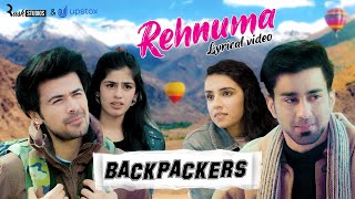 Rehnuma  Official Lyrical Video  Alright  Backpackers  Hattke [upl. by Orlanta]