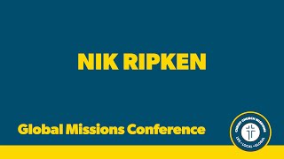 Nik Ripken  Global Missions Conference 042124 [upl. by Nivart]