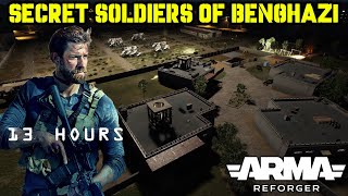 ARMA REFORGER  13 HOURS SECRET SOLDIERS OF BENGHAZI [upl. by Secor17]