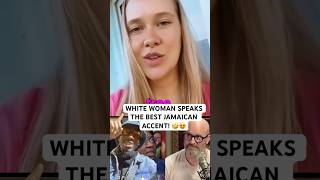 🚨🤯 WHITE WOMAN SPEAKS THE BEST JAMAICAN ACCENT EVER funny funnyshorts comedy [upl. by Erlewine101]