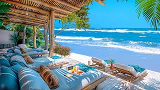 Morning Tropical Beach Environment  Happy Summer With Bossa Nova Music amp Relax Ocean Wave Sounds⛱ [upl. by Willett]