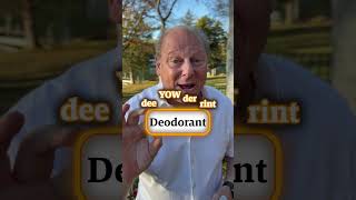 How do you say Deodorant [upl. by Chellman]