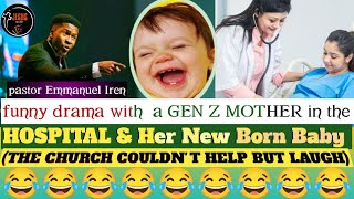 Funny drama with a GENZ MUM 😂😁  PASTOR EMMANUEL IREN SHEKINAH VIRAL VIDEO🔥 [upl. by Hairehcaz]