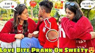 Love Bite Prank On Sweety With Twist💔🥺। Prank Gone Emotional 🥺💔। Sagar Baba Yard Chand [upl. by Conlen886]