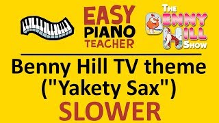 How to play Yakety Sax Bennie Hill TV theme EASY keyboard song Piano tutorial SLOW with notes [upl. by Scevor]