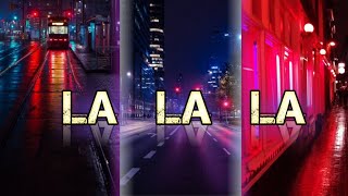 🥀 La La La English song Liryc🔥 Trending Whatsapp status ❤English song status [upl. by Oigaib429]