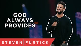 God Always Provides… Right  Pastor Steven Furtick [upl. by Inalial]