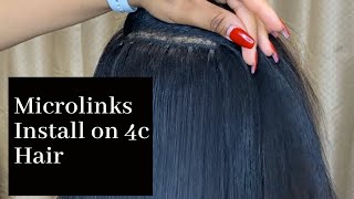 Micro links extensions on 4c hairDETAILED TUTORIAL [upl. by Nur275]