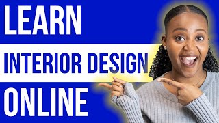 5 Interior Design Schools  Get your Interior Design Degree from home and start your career [upl. by Calloway553]