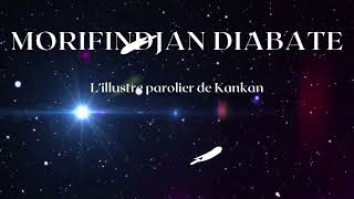 Morifindjan Diabaté  Culte Kankan Batè [upl. by Asselem96]