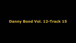 Danny Bond Vol 12Track 15 [upl. by Eiten]