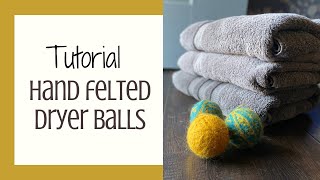 Felted Wool Dryer Balls Tutorial [upl. by Allis]