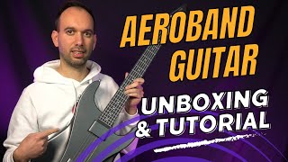 La Chitarra Senza Corde  Aeroband Guitar  Unboxing e Tutorial [upl. by Cathie]