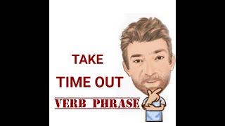 Take Tine Out  Verb Phrase 606 Three Meanings  English Tutor Nick P [upl. by Martainn]