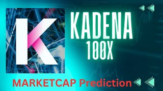 Kadena 100x Market Cap  Kadena 100x kda kadena crypto [upl. by Cazzie]