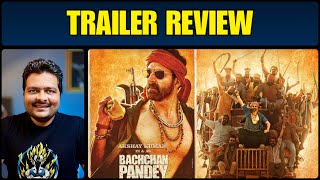 Bachchan Pandey 2022  Trailer Review [upl. by Norha]