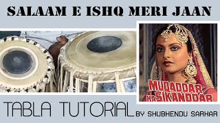 Salaam e Ishq Meri Jaan  Tabla Tutorial by Shubhendu Sarkar  Tabla Lesson  Rhythm Lessons [upl. by Giacobo154]