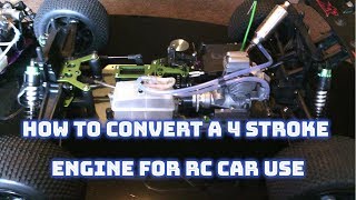 How To Convert A 4 Stroke Glow Engine For 18 Scale Nitro Car Buggy Truck Use HPI Losi [upl. by Josephine]