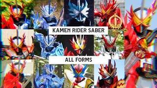 KAMEN RIDER SABER「ALL FORMS」 [upl. by Garwin]