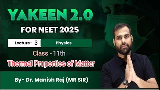 PHYSICS  BY MR Sir  NEET  2025  Thermal Properties of Matter  Yakeen 20 Live  Live YT Pro [upl. by Struve]