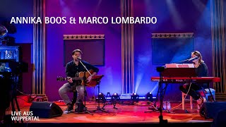 Live aus Wuppertal  Annika Boos amp Marco Lombardo [upl. by Beyer554]