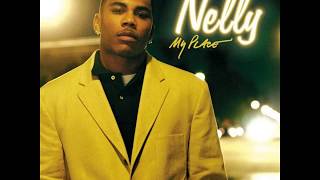 My Place  Nelly ft Jaheim audio [upl. by Ahearn]