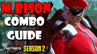 M Bison Combo Guide  Street Fighter 6 Season 2 [upl. by Akcinahs788]