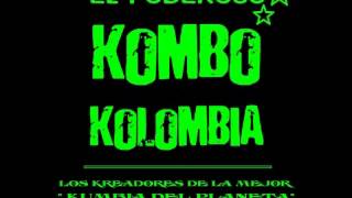 cumbia chida kombo kolombia [upl. by Savadove929]