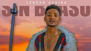 Leencoo Guddinaa  LG   Sin Baasu  New Ethiopian Afaan Oromoo Music Video  Official Video 2022 [upl. by Narual23]