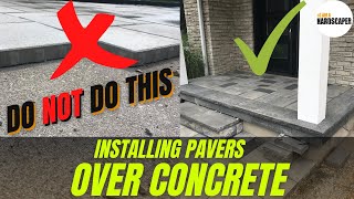 Paver Installation Over Concrete  Concrete Overlay Using Pavers [upl. by Elohcim]