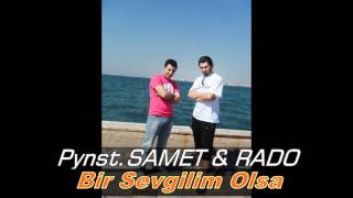 PİYANİST SAMET  BİR SEVGİLİM OLSA [upl. by Sammy]