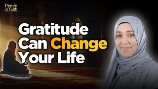 How Gratitude Can Change Your Life  Ustadha Yasmin Mogahe  Pearls of Faith 2024 [upl. by Ahsikin]