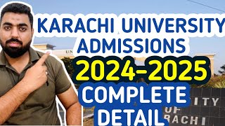 KARACHI UNIVERSITY ADMISSIONS 20242025 COMPLETE DETAIL karachiuniversity universityofkarachi [upl. by Raddy390]