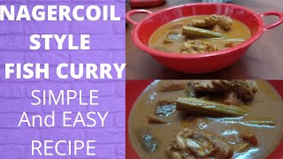 NAGERCOIL STYLE FISH CURRY 🍲SIMPLE FISH CURRY RECIPEAUTHENTIC NAGERCOIL FISH CURRY WITH COCONUT 🥥 [upl. by Joane482]