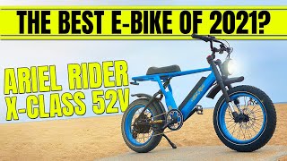 The BEST ebike of 2021 Ariel Rider XClass 52v [upl. by Aspia]