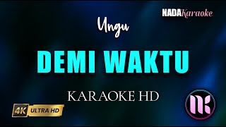 Demi Waktu Karaoke  Ungu [upl. by Baldridge735]