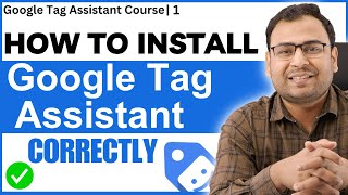 Introduction to Google Tag Assistant Extension in Hindi  Google Tag Assistant Course  1 [upl. by Gnous]