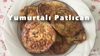 PATLICANI MUTLAKA BÖYLE DENEYİN➡️ TADI ENFES❤️ Yumurtalı patlıcan kızartması [upl. by Ojok]