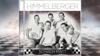 Himmelberger  Schach Matt vorbei [upl. by Lemay]