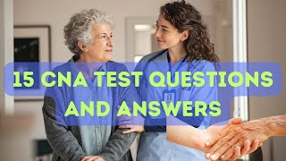 Master the CNA Test 15 Common Questions Answered [upl. by Antony]