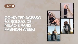 Quer Ter Acesso às Bolsas de Milão e Paris Fashion Week Andreia Passote [upl. by Eynaffit]