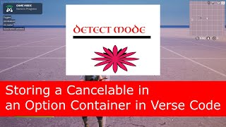 Storing a Cancelable in an Option Container in Verse Code [upl. by Asennav]