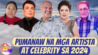 Pumanaw na mga Artista at Celebrity sa 2024 [upl. by Ssac]