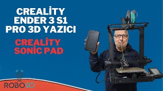 Creality Ender Ender3 S1 Pro 3D Yazıcı İncelemesi Creality SONİC Pad Detaylı İnceleme  işbirliği [upl. by Eibbil143]