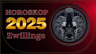 Zwillinge Horoskop für 2025  Jahr der Schlange [upl. by Aisaim]