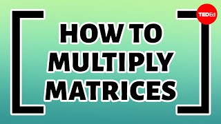 How to organize add and multiply matrices  Bill Shillito [upl. by Karine232]