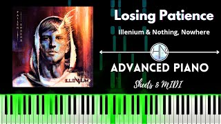 Illenium amp nothing nowhere  Losing Patience Piano  Sheets amp MIDI [upl. by Nelrah928]