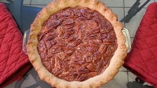 How to make a Pecan Pie From Scratch 2013 version [upl. by Einned]