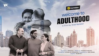 Welcome To Adulthood  Ft Ujjwal Kr Shriwastav Poonam Rathore amp Anku Anand  Viral Kalakar [upl. by Stets520]